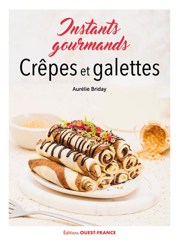 CREPES ET GALETTES, INSTANTS GOURMANDS