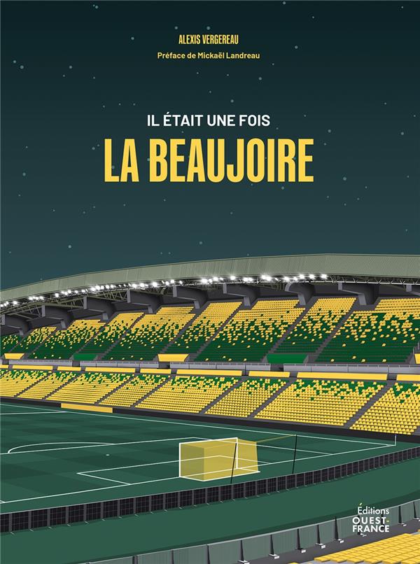 IL ETAIT UNE FOIS LA BEAUJOIRE