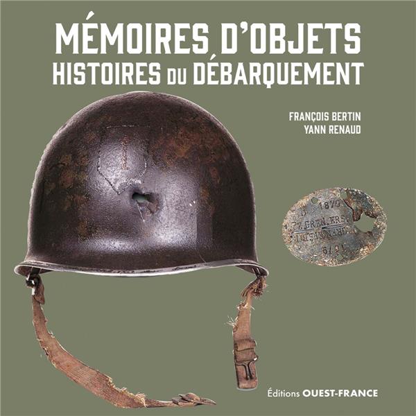 MEMOIRES D'OBJETS, HISTOIRES DU DEBARQUEMENT