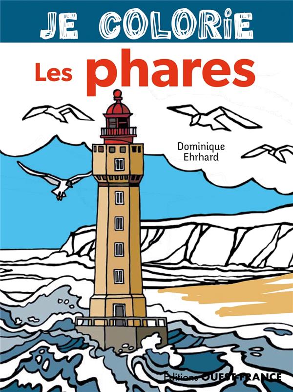 JE COLORIE LES PHARES