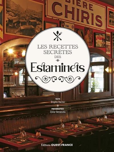 LES RECETTES SECRETES DES ESTAMINETS