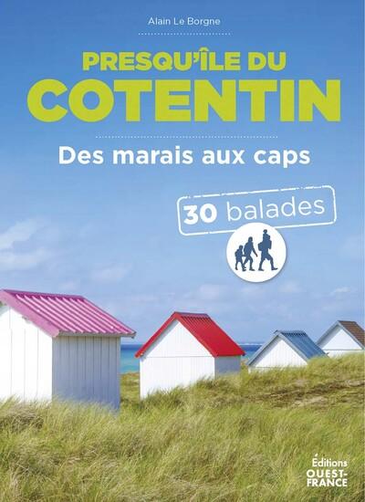 LA PRESQU'ILE DU COTENTIN - 30 BALADES - NOUVELLE EDITION