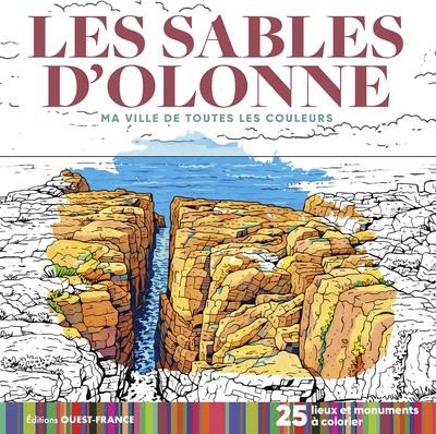 SABLES-D'OLONNE - MA VILLE DE TOUTES LES COULEURS