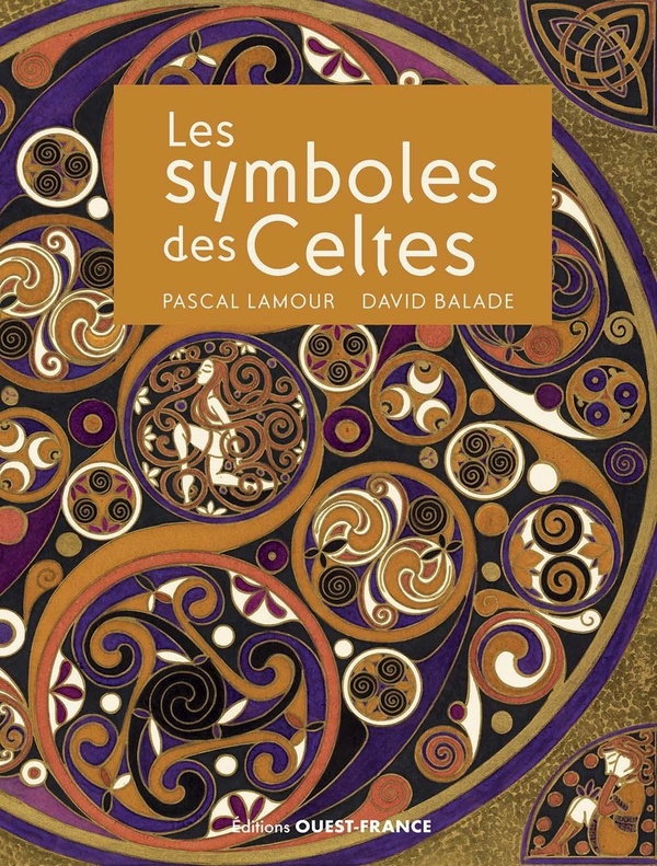 LES SYMBOLES DES CELTES - NOUVELLE EDITION