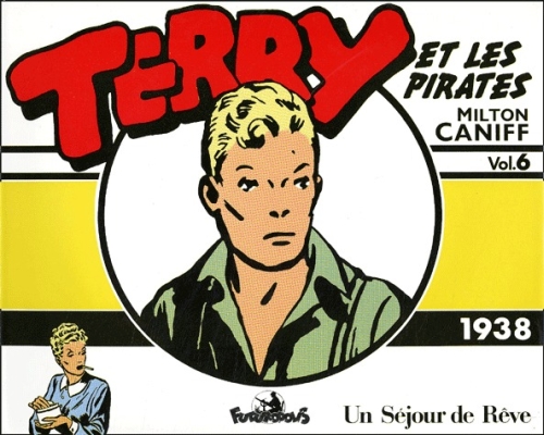 TERRY ET LES PIRATES, 6 : TERRY ET LES PIRATES - (1938)
