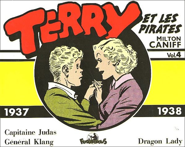 TERRY ET LES PIRATES, 4 : TERRY ET LES PIRATES - (1937-1938)
