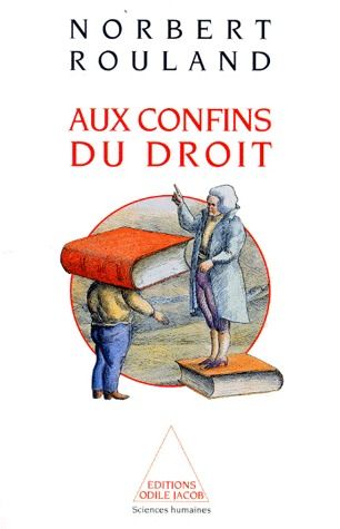 AUX CONFINS DU DROIT