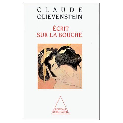 ECRIT SUR LA BOUCHE