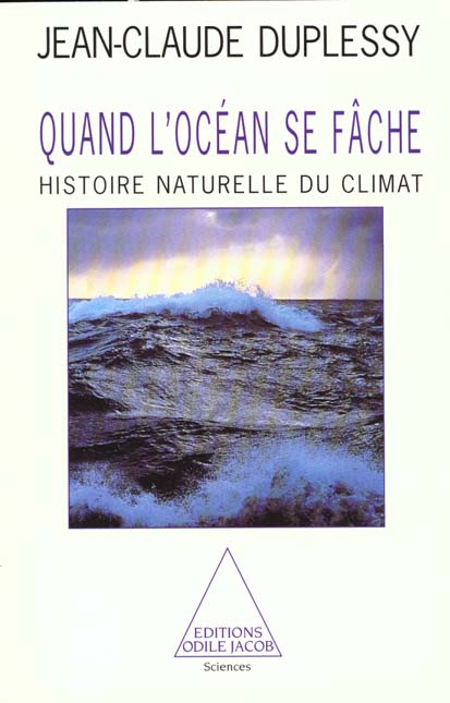 QUAND L'OCEAN SE FACHE - HISTOIRE NATURELLE DU CLIMAT
