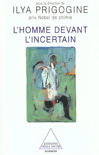 L'HOMME DEVANT L'INCERTAIN