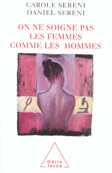 ON NE SOIGNE PAS LES FEMMES COMME LES HOMMES