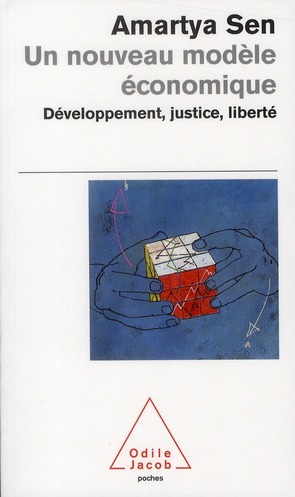 UN NOUVEAU MODELE ECONOMIQUE - DEVELOPPEMENT, JUSTICE, LIBERTE