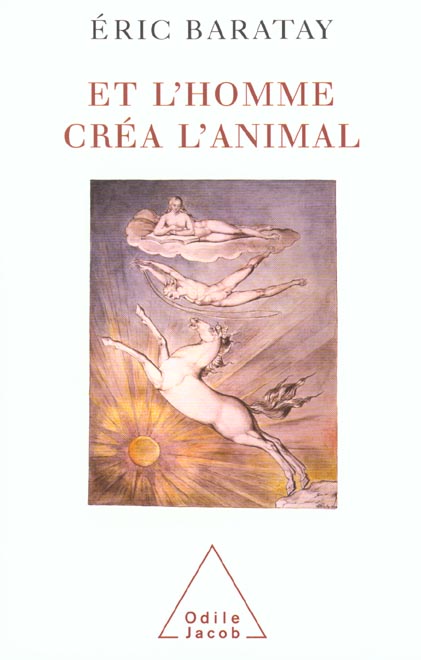 ET L'HOMME CREA L'ANIMAL - HISTOIRE D'UNE CONDITION