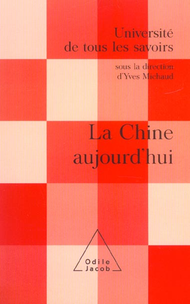 LA CHINE AUJOURD'HUI - UTLS, VOLUME 8