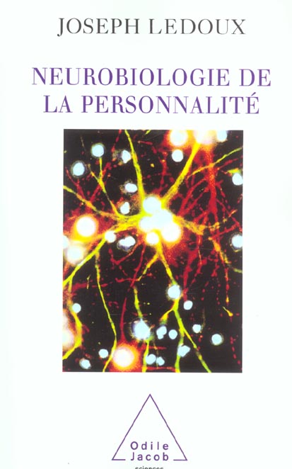 NEUROBIOLOGIE DE LA PERSONNALITE