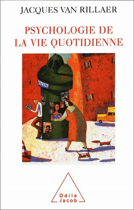 PSYCHOLOGIE DE LA VIE QUOTIDIENNE