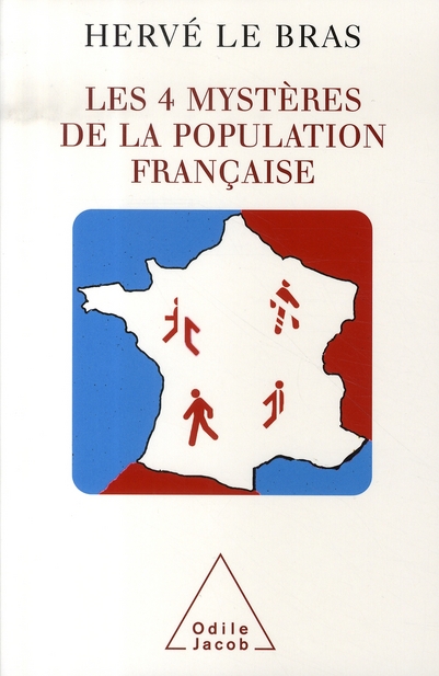 LES QUATRE MYSTERES DE LA POPULATION FRANCAISE