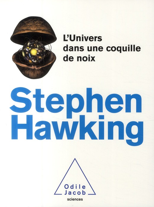 L'UNIVERS DANS UNE COQUILLE DE NOIX