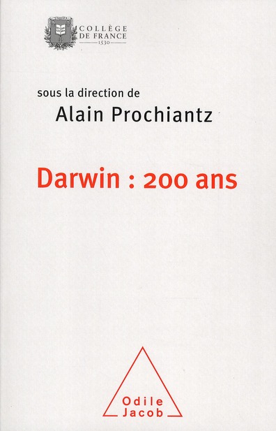 DARWIN : 200 ANS - TRAVAUX DU COLLEGE DE FRANCE