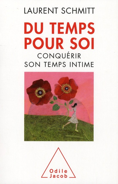 DU TEMPS POUR SOI - CONQUERIR SON TEMPS INTIME