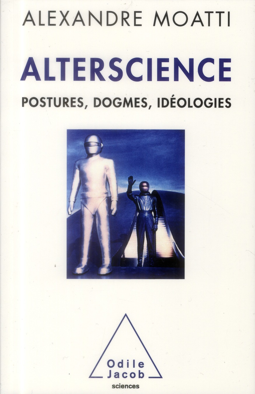 ALTERSCIENCE - POSTURES, DOGMES, IDEOLOGIES