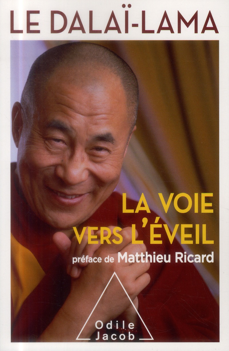 LA VOIE VERS L'EVEIL - PREFACE DE MATTHIEU RICARD