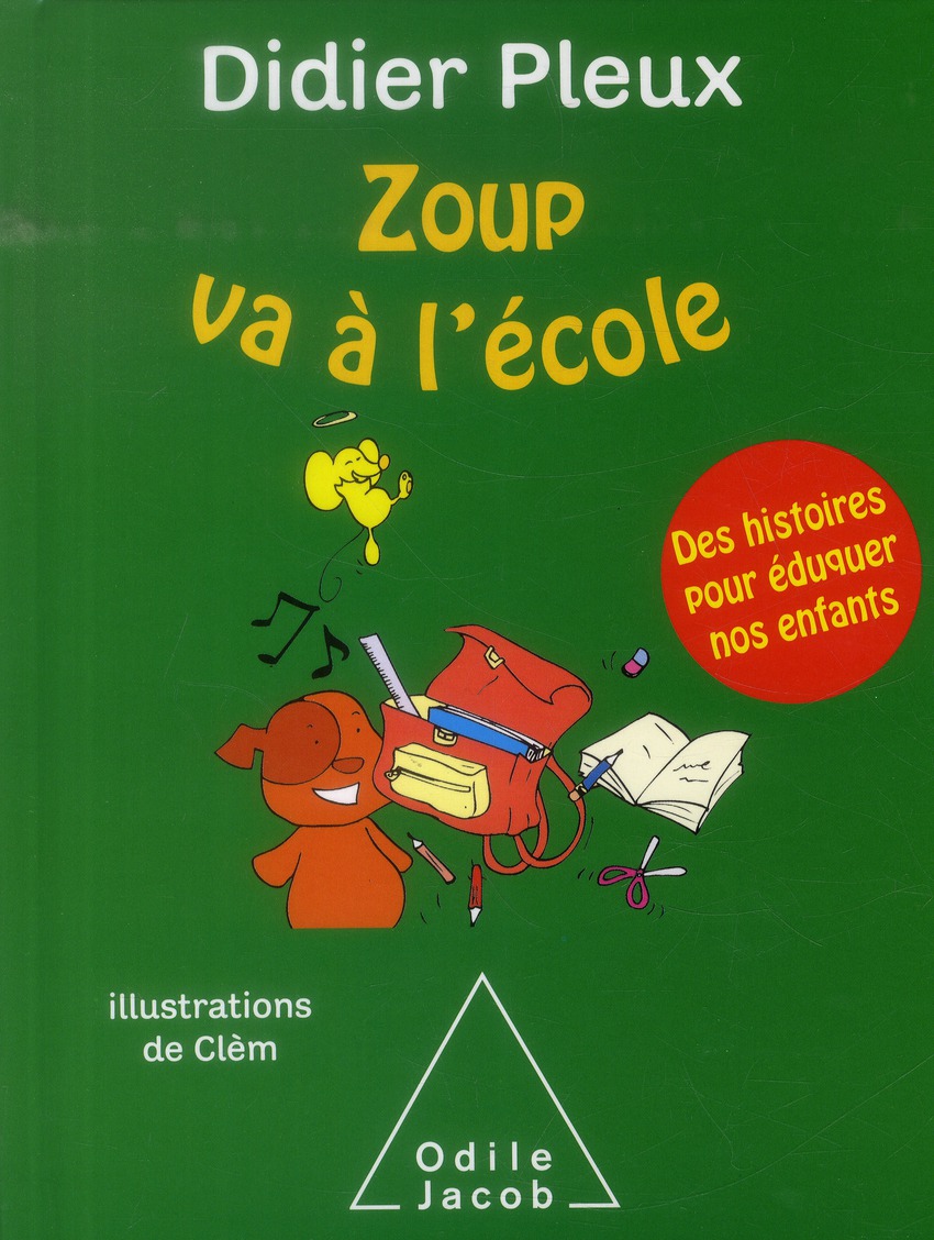 ZOUP VA A L'ECOLE
