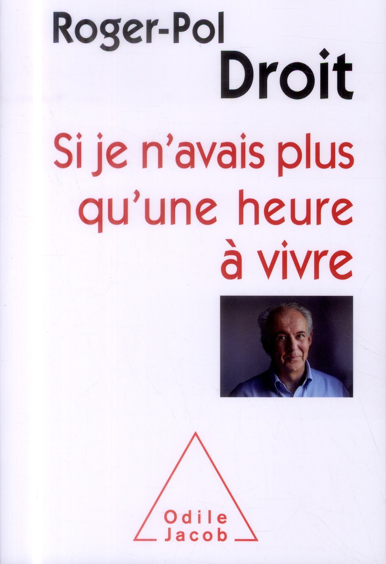 SI JE N'AVAIS PLUS QU'UNE HEURE A VIVRE