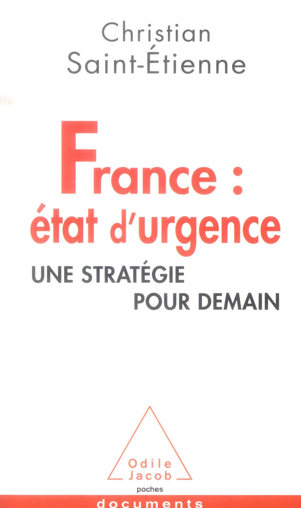 FRANCE : ETAT D'URGENCE - UNE STRATEGIE POUR DEMAIN