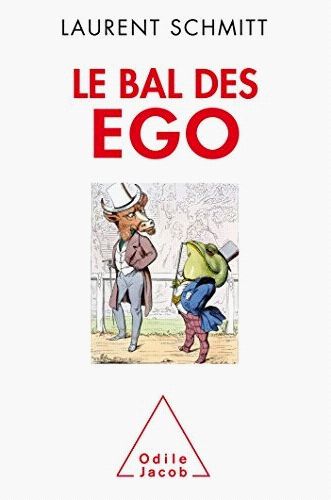 LE BAL DES EGO