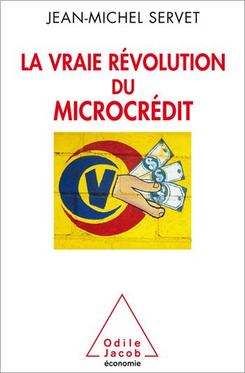 LA VRAIE REVOLUTION DU MICROCREDIT