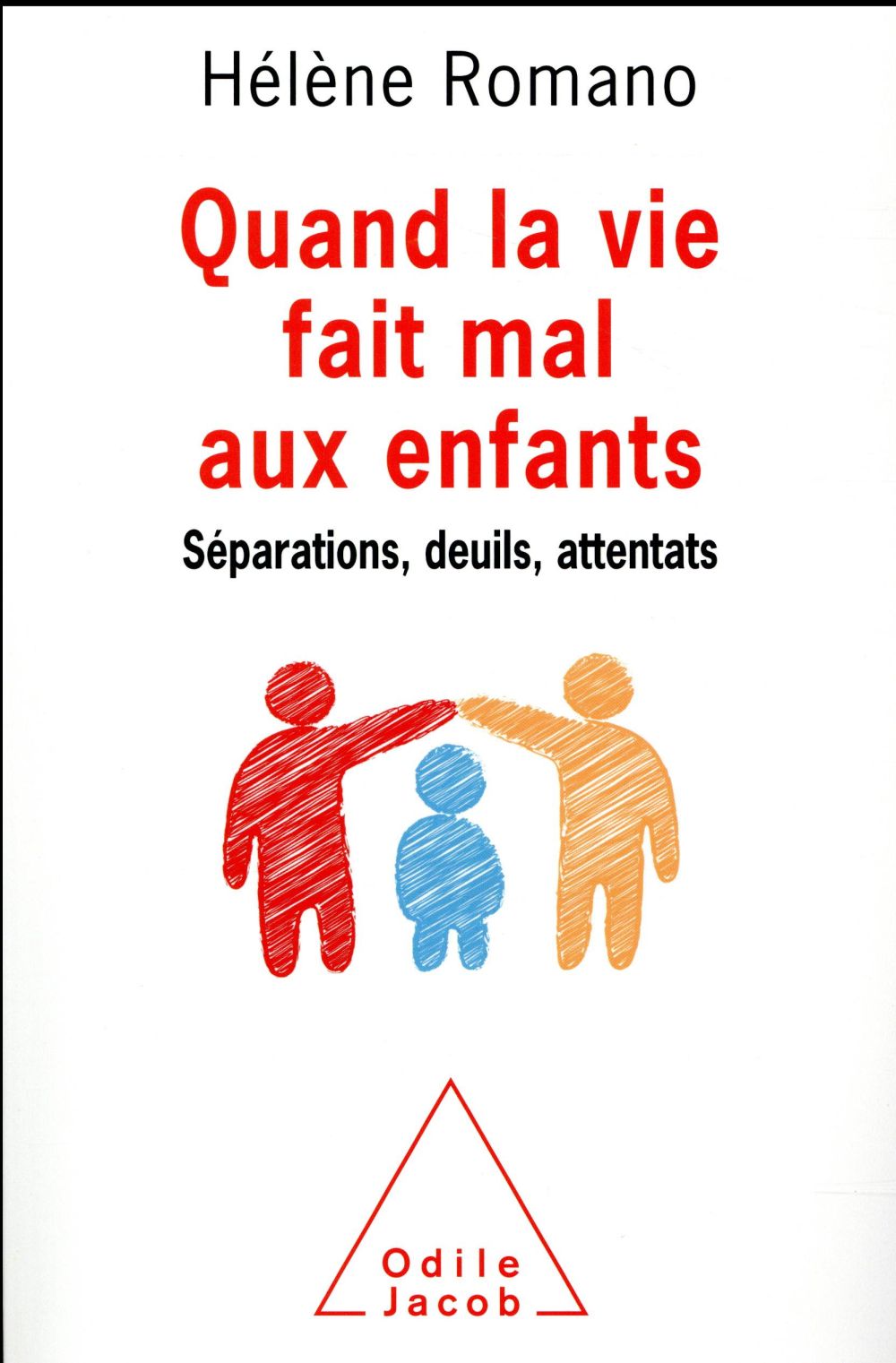 QUAND LA VIE FAIT MAL AUX ENFANTS