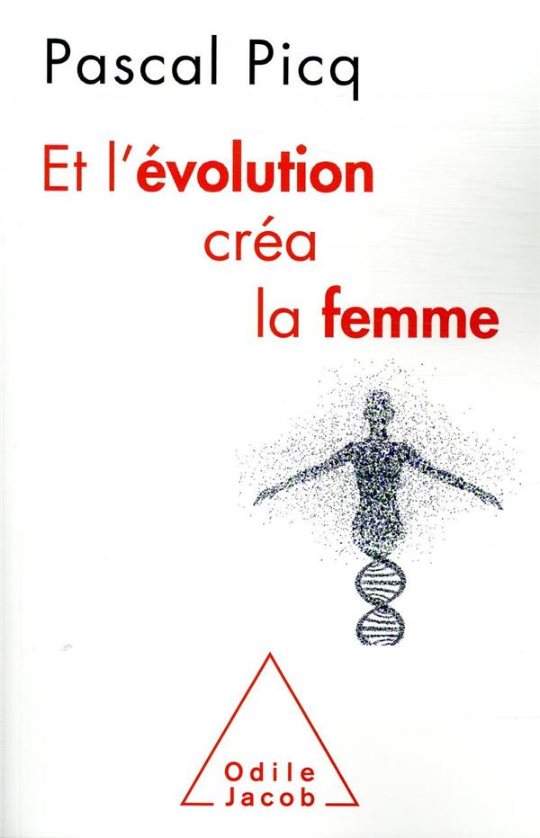 ET L'EVOLUTION CREA LA FEMME