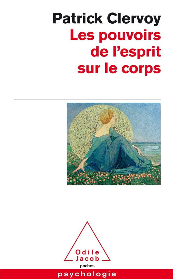 LES POUVOIRS DE L'ESPRIT SUR LE CORPS
