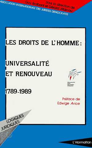 LES DROITS DE L'HOMME - UNIVERSALITE ET RENOUVEAU 1789 -1989