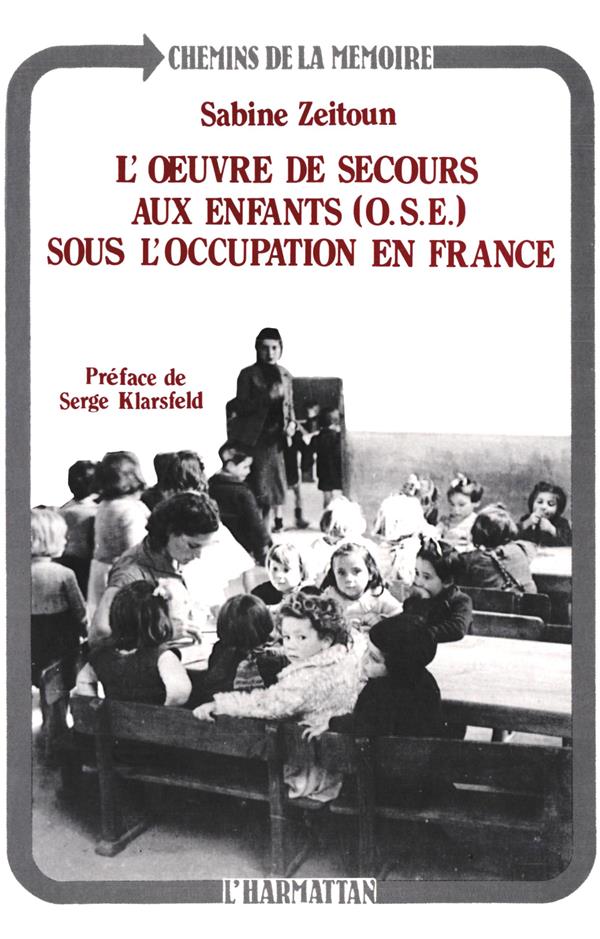 L'OEUVRE DE SECOURS AUX ENFANTS SOUS L'OCCUPATION EN FRANCE