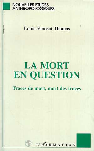 LA MORT EN QUESTION