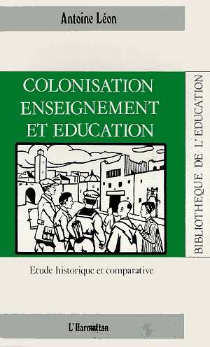 COLONISATION, ENSEIGNEMENT ET EDUCATION