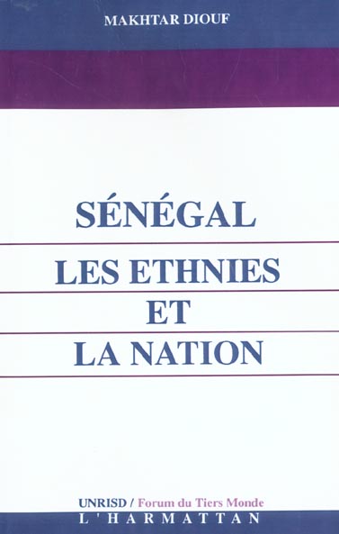 SENEGAL : LES ETHNIES ET LA NATION