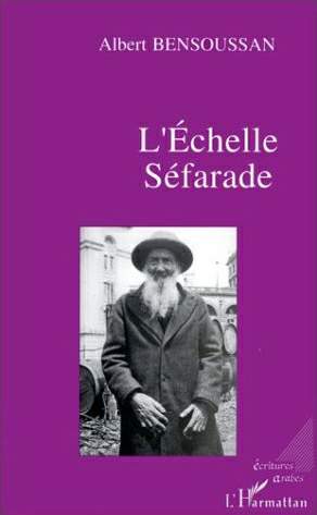 L'ECHELLE SEFARADE
