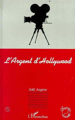 L'ARGENT D'HOLLYWOOD