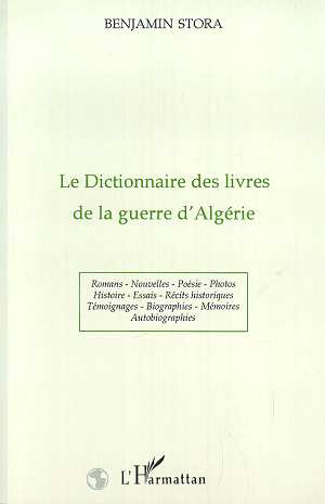 LE DICTIONNAIRE DES LIVRES DE LA GUERRE D'ALGERIE