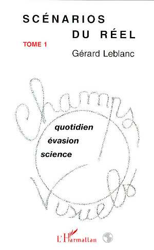 SCENARIOS DU REEL - TOME 1