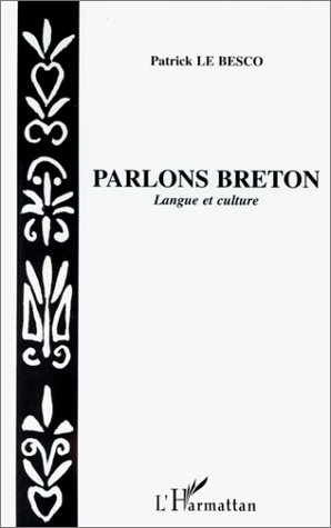 PARLONS BRETON - LANGUE ET CULTURE