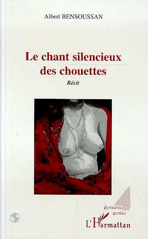 LE CHANT SILENCIEUX DES CHOUETTES
