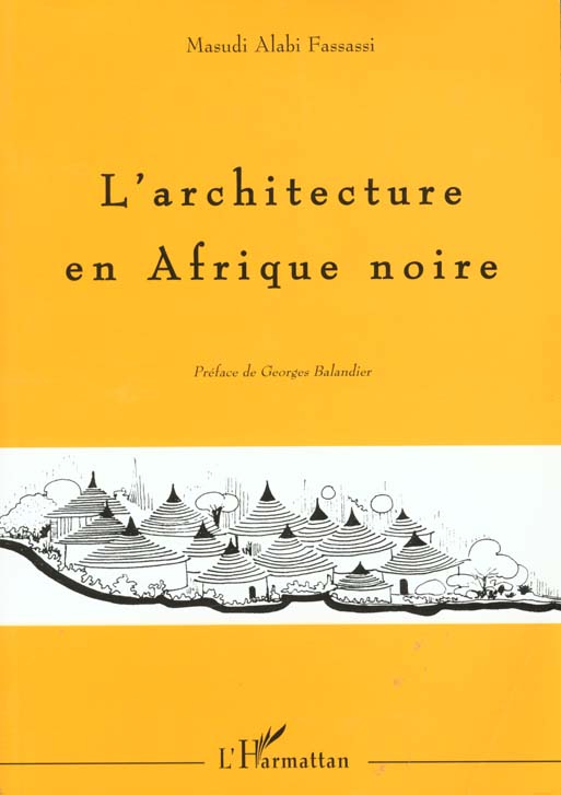 L'ARCHITECTURE EN AFRIQUE NOIRE