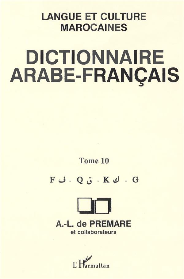DICTIONNAIRE ARABE-FRANCAIS - LANGUE ET CULTURE MAROCAINES