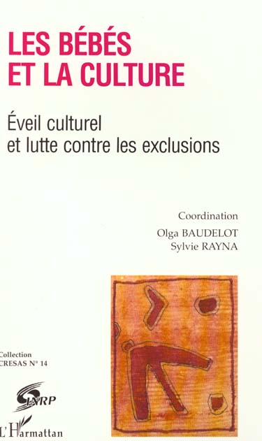 LES BEBES ET LA CULTURE - EVEIL CULTUREL ET LUTTE CONTRE LES EXCLUSIONS