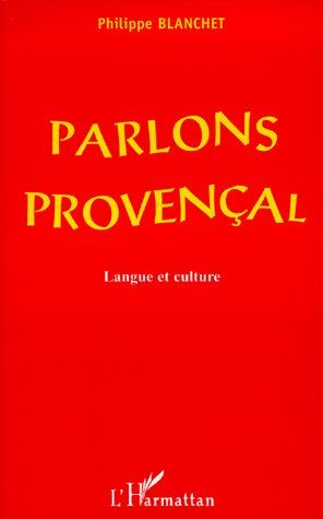 PARLONS PROVENCAL - LANGUE ET CULTURE