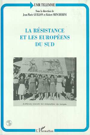 LA RESISTANCE ET LES EUROPEENS DU SUD